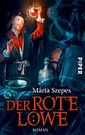 E-Book (epub) Der Rote Löwe von Mária Szepes