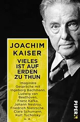 E-Book (epub) Vieles ist auf Erden zu thun von Joachim Kaiser