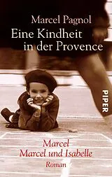 E-Book (epub) Eine Kindheit in der Provence von Marcel Pagnol