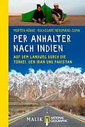 E-Book (epub) Per Anhalter nach Indien von Morten Hübbe, Rochssare Neromand-Soma