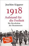 E-Book (epub) 1918 - Aufstand für die Freiheit von Joachim Käppner