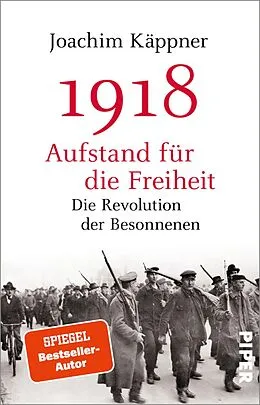 E-Book (epub) 1918 - Aufstand für die Freiheit von Joachim Käppner
