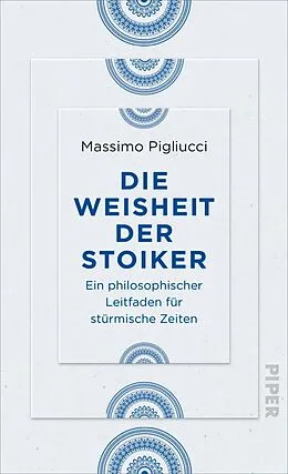 E-Book (epub) Die Weisheit der Stoiker von Massimo Pigliucci