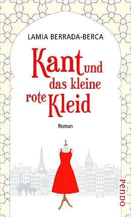 E-Book (epub) Kant und das kleine rote Kleid von Lamia Berrada-Berca