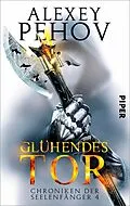 E-Book (epub) Glühendes Tor von Alexey Pehov