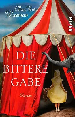 E-Book (epub) Die bittere Gabe von Ellen Marie Wiseman