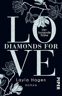 E-Book (epub) Diamonds For Love - Verlockende Nähe von Layla Hagen