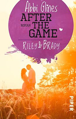 E-Book (epub) After the Game - Riley und Brady von Abbi Glines