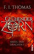 E-Book (epub) Glühender Zorn von F. I. Thomas, Thomas Finn