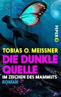 E-Book (epub) Die dunkle Quelle von Tobias O. Meißner