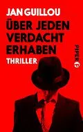 E-Book (epub) Über jeden Verdacht erhaben von Jan Guillou