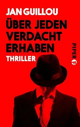 E-Book (epub) Über jeden Verdacht erhaben von Jan Guillou