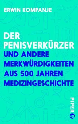 E-Book (epub) Der Penisverkürzer von Erwin J. O. Kompanje