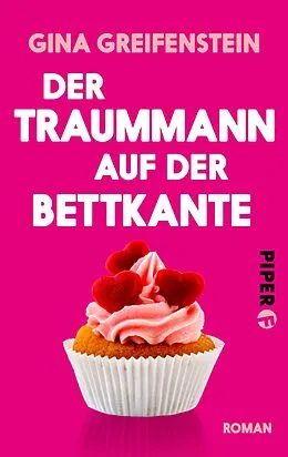 E-Book (epub) Der Traummann auf der Bettkante von Gina Greifenstein