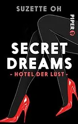 E-Book (epub) Secret Dreams - Hotel der Lust von Suzette Oh