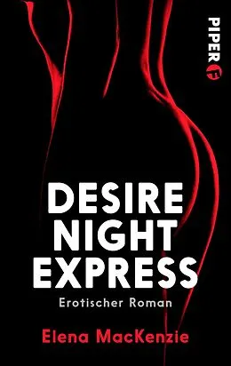 E-Book (epub) Desire Night Express von Elena MacKenzie