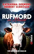 E-Book (epub) Rufmord in Kleinöd von Katharina Gerwens, Herbert Schröger