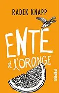 E-Book (epub) Ente à l'orange von Radek Knapp