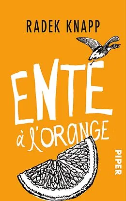 E-Book (epub) Ente à l'orange von Radek Knapp