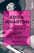 E-Book (epub) Die kühle Woge des Glücks von Edith Wharton