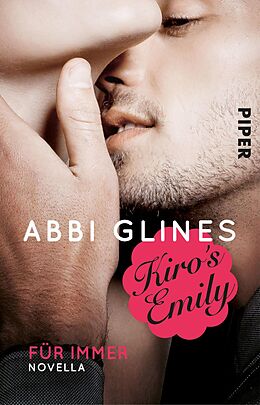 E-Book (epub) Kiro's Emily - Für immer von Abbi Glines
