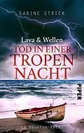 E-Book (epub) Lava und Wellen: Tod in einer Tropennacht von Sabine Strick