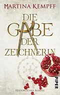 E-Book (epub) Die Gabe der Zeichnerin von Martina Kempff