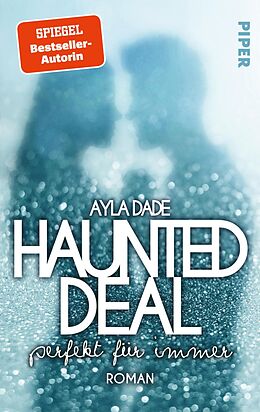 E-Book (epub) Haunted Deal - Perfekt für Immer von Ayla Dade