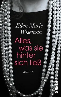 E-Book (epub) Alles, was sie hinter sich ließ von Ellen Marie Wiseman