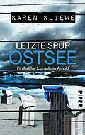 E-Book (epub) Letzte Spur: Ostsee von Karen Kliewe