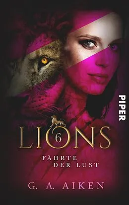 E-Book (epub) Lions - Fährte der Lust von G. A. Aiken
