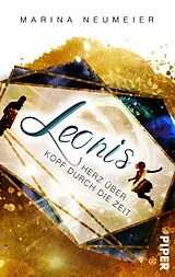 E-Book (epub) Leonis - Herz über Kopf durch die Zeit von Marina Neumeier