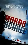 E-Book (epub) Mordsschnee von Michaela Grünig, Marc Girardelli