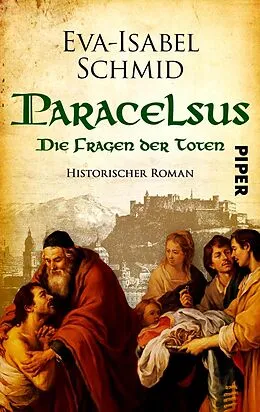 E-Book (epub) Paracelsus - Die Fragen der Toten von Eva-Isabel Schmid