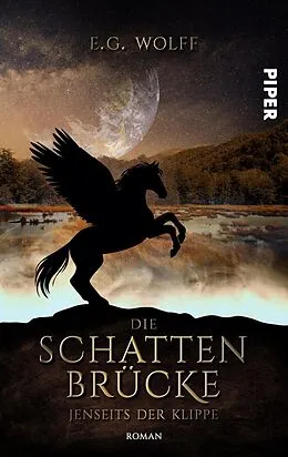 E-Book (epub) Die Schattenbrücke - Jenseits der Klippe von E. G. Wolff