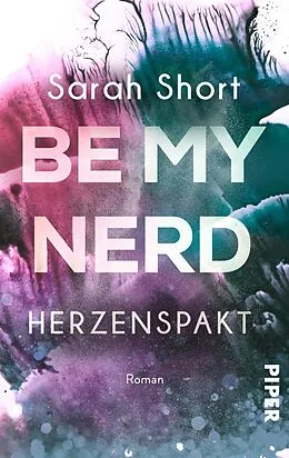 E-Book (epub) Be my Nerd - Herzenspakt von Sarah Short
