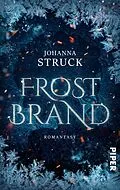 E-Book (epub) Frostbrand von Johanna Struck