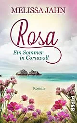 E-Book (epub) Rosa - Ein Sommer in Cornwall von Melissa Jahn