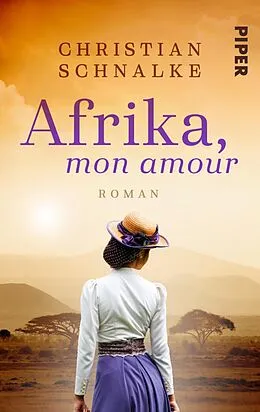 E-Book (epub) Afrika, mon amour von Christian Schnalke