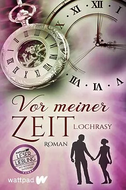 E-Book (epub) Vor meiner Zeit von L. Ochrasy