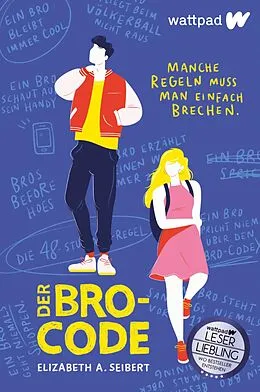 E-Book (epub) Der Bro-Code von Elizabeth A. Seibert