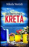E-Book (epub) Unerbittliches Kreta von Nikola Vertidi