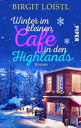 E-Book (epub) Winter im kleinen Cafe in den Highlands von Birgit Loistl
