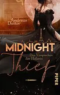 E-Book (epub) Midnight Thief - Das Versprechen der Heilerin von Andreas Dutter