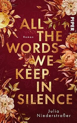 E-Book (epub) All the Words we keep in Silence von Julia Niederstraßer