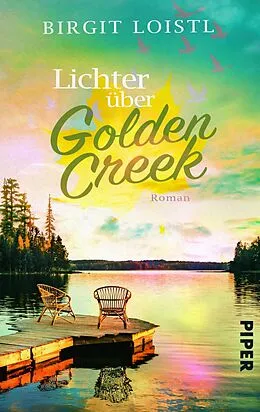 E-Book (epub) Lichter über Golden Creek von Birgit Loistl