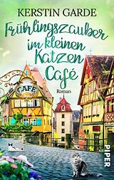 E-Book (epub) Frühlingszauber im kleinen Katzen-Café von Kerstin Garde