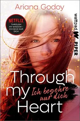 E-Book (epub) Through my Heart - Ich begehre nur dich von Ariana Godoy