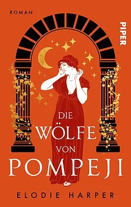 E-Book (epub) Die Wölfe von Pompeji von Elodie Harper