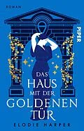 E-Book (epub) Das Haus mit der goldenen Tür von Elodie Harper
